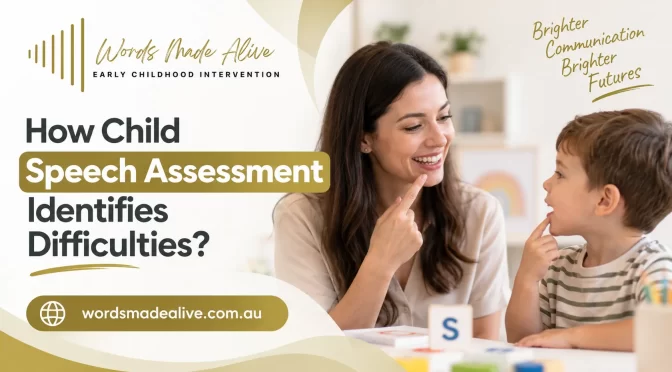 How Child Speech Assessment Identifies Difficulties?
